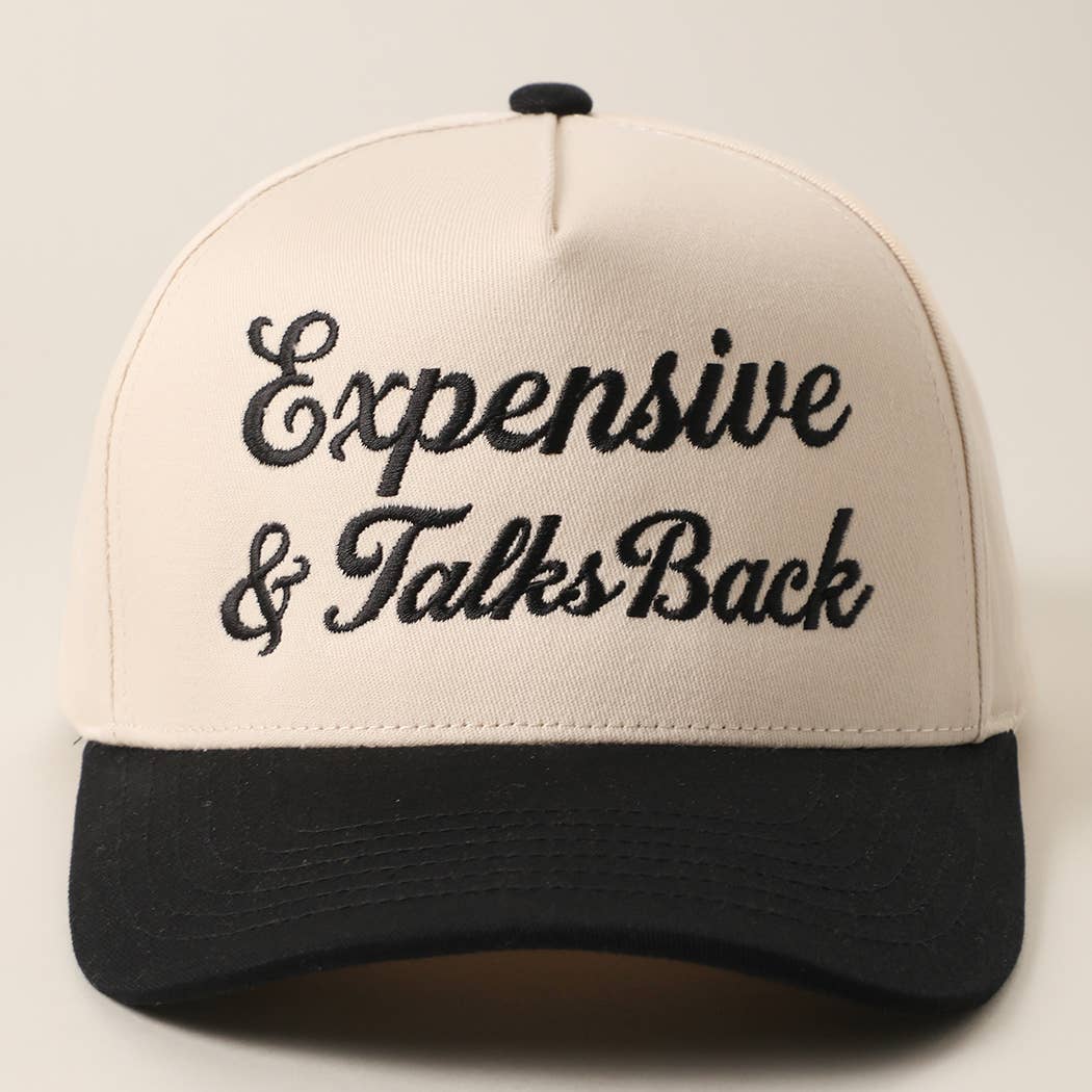 Expensive & Talks Back Embroidered Two Tone Trucker Hat